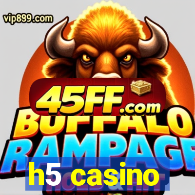 h5 casino
